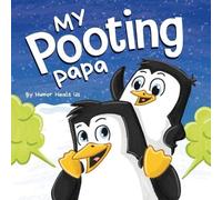 Humor Heals Us My Pooting Papa (Tascabile) Farting Adventures