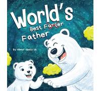 Humor Heals Us World's Best Father (Copertina rigida) Farting Adventures