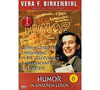 Humor in unserem Leben - Vera F. Birkenbihl