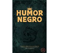HUMOR NEGRO: Chistes para ir a la cárcel