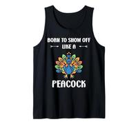 Humor peacock animals quote like a peacock Canotta