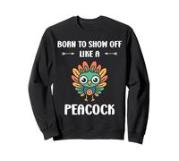 Humor peacock animals quote like a peacock Felpa