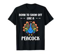 Humor peacock animals quote like a peacock Maglietta