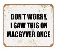 Humorous DIY Confidence Sign Rustic Metal Tin Seen On Television Joke Workshop Art 8 X 12 inch