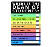 Humorous Where Is The Dean Of Students Tin Sign Retro Poster for High School College Administration Office Student Center Faculty Lounge 8 X 12 inch