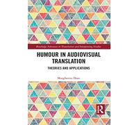 Humour in Audiovisual Translation: Theories and Applications