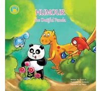 HUMOUR the Dutiful Panda: A brave little panda ventures into the wild forest to save his parents.