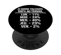 Humour Travail Français Blague Bureau Pourcentage Ironique PopSockets PopGrip Adesivo
