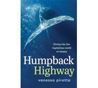 Humpback Highway: Diving into the Mysterious World of Whales