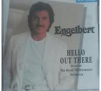 Humperdinck, Engelbert - Hello Out There