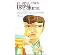 Humperdinck - Hänsel Und Gretel