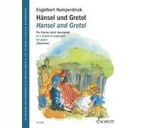 Humperdinck: Hansel and Gretel - Fairytale Opera in 3 Acts Easy Arra (Tascabile)
