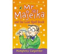 Humphrey Carpenter Mr Majeika and the Lost Spell Book (Tascabile) Mr Majeika