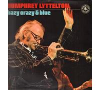 Humphrey Lyttelton - Hazy Crazy & Blue