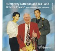 Humphrey Lyttelton & His Band - Between Friends [Import]