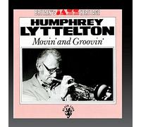 Humphrey Lyttelton - Movin' & Groovin' [Import]