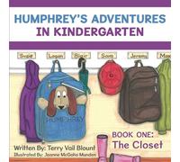 Humphrey's Adventures in Kindergarten: Book One: The Closet - NUOVO