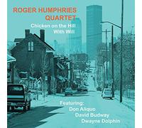 Humphries, Roger - Chicken On The Hill With Will