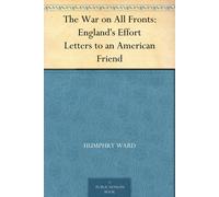 Humphry Ward The War on All Fronts (Tascabile)