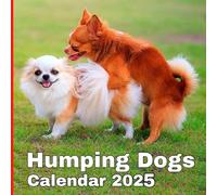 Humping dogs Calendar 2025