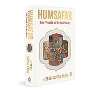 Humsafar: The World of Urdu Poetry