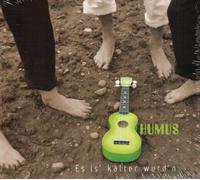 Humus - Es Is' Kalder Wurd'n