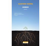 Humus [Paperback] Gaspard Koenig and Elena Cappellini