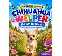 Hunderassen Malbuch Chihuahua: Malbuch für Kinder