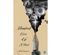 Hundred Lives Of A Poet