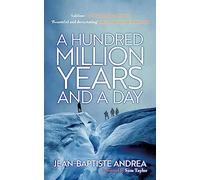 Hundred Million Years and a Day