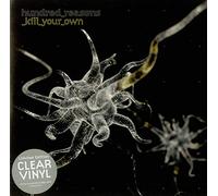 Hundred Reasons - Kill Your Own