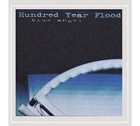 Hundred Year Flood - Blue Angel