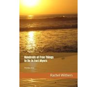 Hundreds of Free Things to Do in Fort Myers: Florida, USA