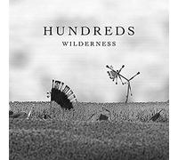 Hundreds - Wilderness