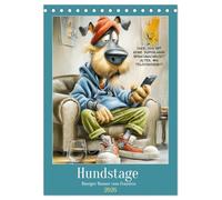Hundstage. Bissiger Humor vom Feinsten (Tischkalender 2026 DIN A5 hoch), CALVENDO Monatskalender: Ein urbaner Cartoon-Kalender, in dem Hunde mit zu ... großen Portion Sarkasmus durchs Jahr streunen