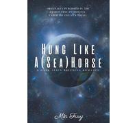 Hung Like A (Sea)Horse: A Dark Alien Breeding Romance