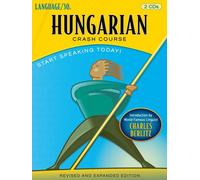 Hungarian Crash Course by LANGUAGE/30 (2 CDs)