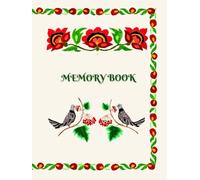 Hungarian Folk Art Memory Book: Hardcover Journal with Embroidery-Style Motifs - Cultural Keepsake for Writing and Memories