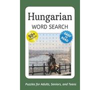Hungarian Word Search Puzzle Book: Hungarian Word Search Puzzle Book: Word Searches with Easy to Read Print about Hungary, Budapest, Hungarian ... … Gift for Vacations, Holidays and Free Times