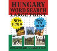 HUNGARY WORD SEARCH: Discover Hungary Through Puzzles | Large Print Word Search Book for Seniors and Travelers