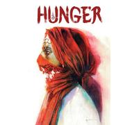 Hunger Bill Sienkiewicz Premiere Edition