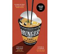 Hunger: The Korean Cult Classic Phenomenon: by Choi Jin-young, Soje
