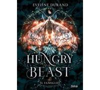 Hungry beast. Il famiglio