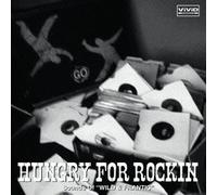 Hungry for Rockin Vol.5 - Wild & Frantic [Import]