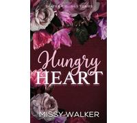 Hungry heart: Slater SIblings Series