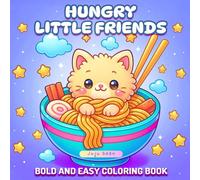 Hungry Little Friends: Bold and Easy Coloring Book