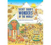 Hungry Tomato Secret Squid's Wonders of the World (Tascabile) Secret Squid