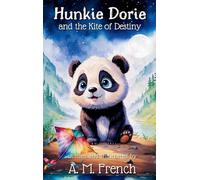Hunkie Dorie and the Kite of Destiny