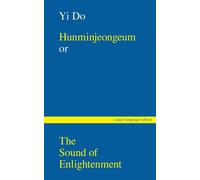 Hunminjeongeum or The Sound of Enlightenment - Do Yi