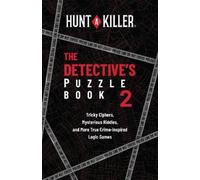 Hunt A Killer Hunt a Killer: The Detective's Puzzle Book 2 (Tascabile)